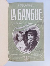 Paul Brulat - La Gangue Roman - Albin Michel 1903
