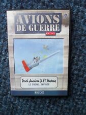 DVD Editions Atlas Avions de guerre n°17-North American P 51 Mustang