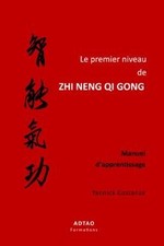 Le premier niveau de ZHI NENG QI GONG: Manuel dappre... | Livre | état très bon