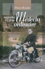 Souvenirs d'un medecin ordinaire, Pierre Boudet