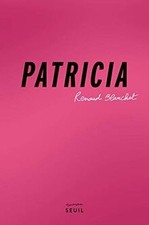 Patricia de Blanchet, Renaud |