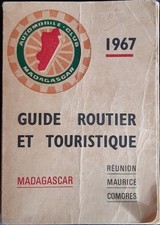 GUIDE ROUTIER ET TOURISTIQUE MADAGASCAR REUNION MAURICE - AUTOMOBILE CLUB - 1967