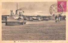 CPA 59 DUNKERQUE SORTIE DU PORT UN TRANSPORT AMERICAIN