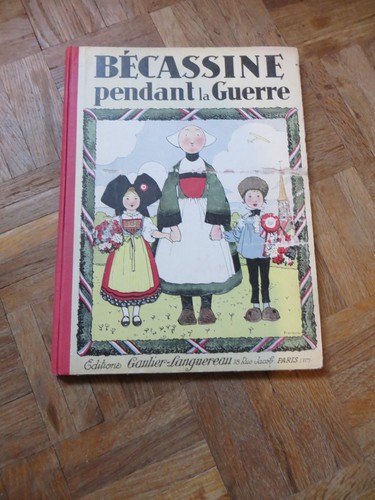 Bécassine pendant guerre - pendant, la