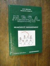 Humour et management M,B,S,A, / Jean Brousse François Eyssette [Relié] Jean