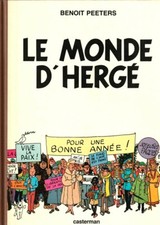 RARE 1983 EO BIBLIOGRAPHIE BENOIT PEETERS + BELLE DÉDICACE : LE MONDE D' HERGÉ 