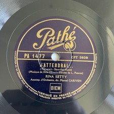 78 rpm Rina KETTY - J'attendrai...aus dem Film Das Boot-ORIGINAL- PATHE PA 1477