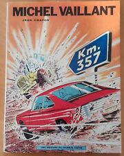 MICHEL VAILLANT : Km 357 1969