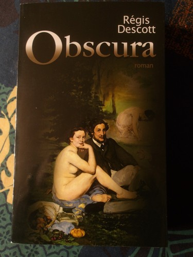 Roman obscura de régis - roman, "obscura",