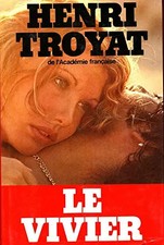 Le vivier / Troyat, Henri /