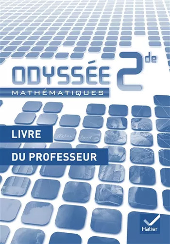 Odyssée mathématiques 2de - mathématiques,