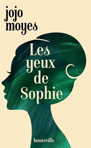 Les yeux sophie moyes - sophie,