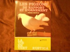 Les Pigeons de rapport et d'ornement