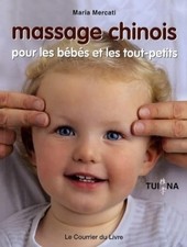 Massage chinois pour les bébés et les tout-petits | Mercati Maria | état très bo