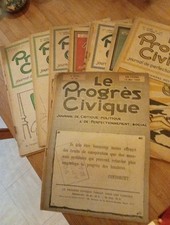Lot Le Progrès Civique, Journal De Critique Politique Et De Perfectionnement 