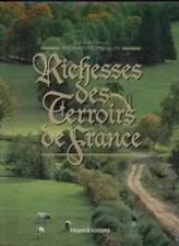 Richesse des terroir de France, Hennequin Bernard