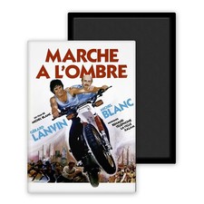 Marche à l'ombre version 1 Affiche Film-Magnet Frigo 54 x 78 mm