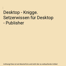 Desktop - Knigge. Setzerwissen