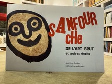 2009 Sanfourche art brut