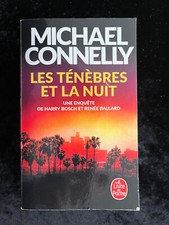 ¤ Thriller - MICHAEL CONNELLY - LES TÉNÈBRES ET LA NUIT - Livre de Poche - 2023