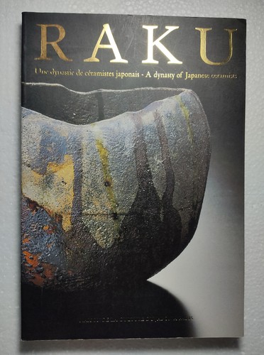 Raku une dynastie - -, de