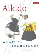 Aikido Weapons Techniques -