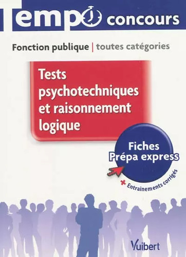 Tests psychotechniques - , et