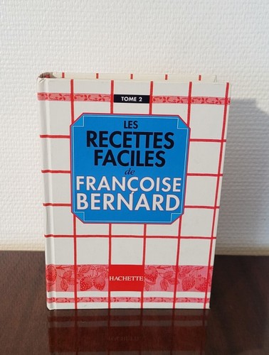 Les recettes faciles - faciles, de