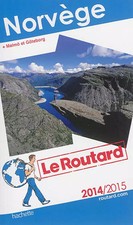 Guide du Routard Norvège 2014/2015 (+ Malmö et Göteborg), Collectif