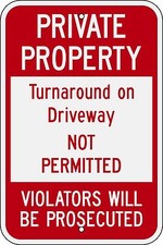 Private Property Turnaround On