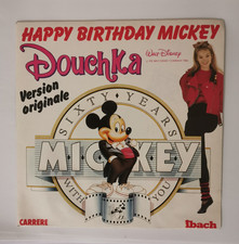 DOUCHKA  45 RPM  7'' HAPPY BIRTHDAY MICKEY (WALT DISNEY  IBACH)