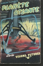 Planète atlante. Grégoire BRAININ & Henri KELLER. Visions Futures  X30