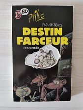 DESTIN FARCEUR CRESCENDO