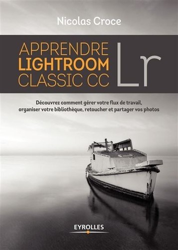 Apprendre lightroom classic - lightroom, cc