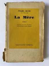 La Mère - Pearl BUCK - Editions Stock - 1942 