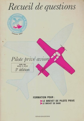 Pilote privé avion recueil - :,