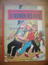 7502  Les aventures de Chick Bill Le dernier des bull 1964 Dargaud