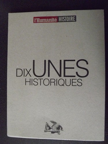 Dix unes historiques - "unes",