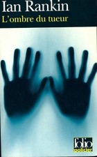 L'ombre du tueur - Ian Rankin - V2237208