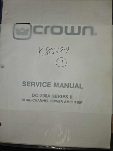 Crown service manual 300a - manual, dc-300a
