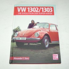 VW Coccinelle 1302 / 1303 - L'Évolution Des Super-Coccinelles - Livre Illustré