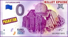 FUTUROSCOPE / BILLET 0 € /