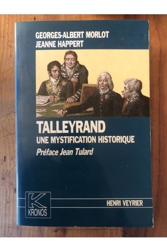Talleyrand une mystification - talleyrand,,