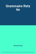 Grammaire Retz 6e, Bernard