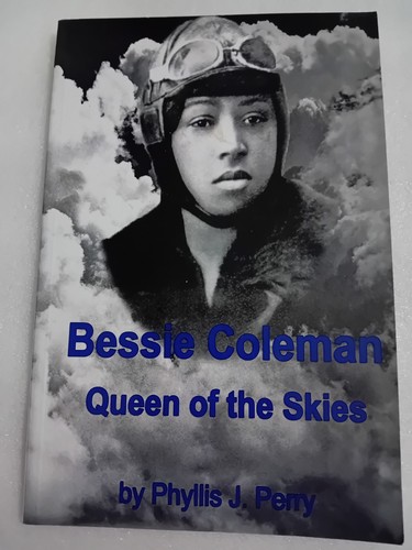 Bessie coleman queen of - -,