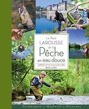 Le petit Larousse de la pêche