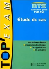 Top'exam BTS assistant de gestion PME-PMI : étude de cas, Collectif
