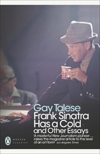 Gay Talese Frank Sinatra Has a