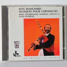 MUSIQUES POUR CORNEMUSES – Jean Blanchard – Ocora 1988 – C 559044