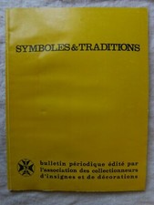 SYMBOLES ET TRADITIONS N° 157 1996 BAT. INDOCHINOIS + LEGION + MEDAILLE DAHOMEY